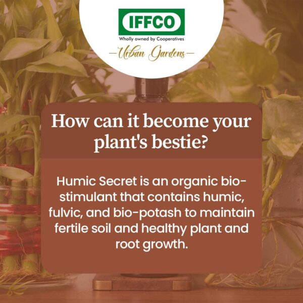 1774028782_IFFCO-Urban-Gardens-Humic-Secret-200-ML-Humic-Acid-Fulvic-Acid-Bio-Potash-Organic-Liquid-Fertilizer-for-Plants-Soil-Conditioner-Root-Growth-Promoter-100-Water-Soluble.jpg IFFCO Urban Gardens - Humic Secret - 200 ML - Humic Acid + Fulvic Acid + Bio-Potash - Organic Liquid Fertilizer for Plants, Soil Conditioner & Root Growth Promoter - 100% Water Soluble