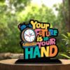 Wooden Idols and Figurins Your Future is in Your Hand Wooden Quote Showpieces, Office and Home Decor Item, Side Table Decor, Study/Computer Table, Living Room, Best Gift Item - P0195