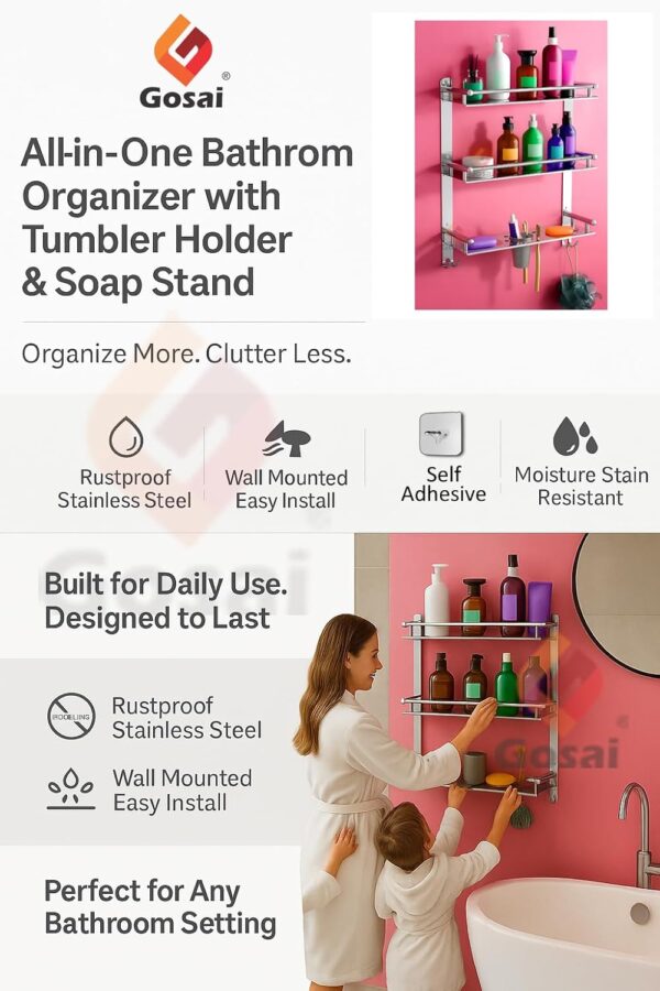1776241566_GOSAI-Stainless-Steel-Self-Adhesive-or-Wall-Mount-3-Layer-Bathroom-Shelf-Organizer-Multipurpose-Shelf-Rack-Soap-Dish-Tumbler-Holder-Bathroom-Accessories-Set-Bathroom-Wall-Shelf-16x5x17-inch.jpg GOSAI Stainless Steel Self-Adhesive or Wall Mount 3 Layer Bathroom Shelf Organizer Multipurpose Shelf Rack | Soap Dish & Tumbler Holder | Bathroom Accessories Set | Bathroom Wall Shelf 16x5x17 inch